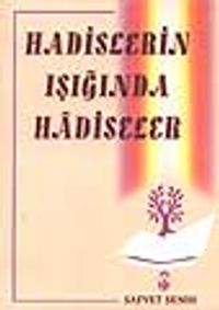Hadislerin Işığında Hadiseler