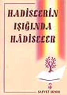 Hadislerin Işığında Hadiseler