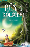 Rüya Kolonisi