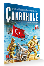 Mehmetçiğin Kanının Bayraklaştığı Yer Çanakkale 1 / Çanakkale Geçilmez