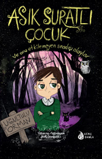 Asık Suratlı Çocuk / Uğultulu Orman