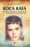 Koca Kafa & Adranos'tan Prens Adalarına, İzmir'den Kars'a, İstanbul'dan Bursa'ya Bir 68'linin Anıları