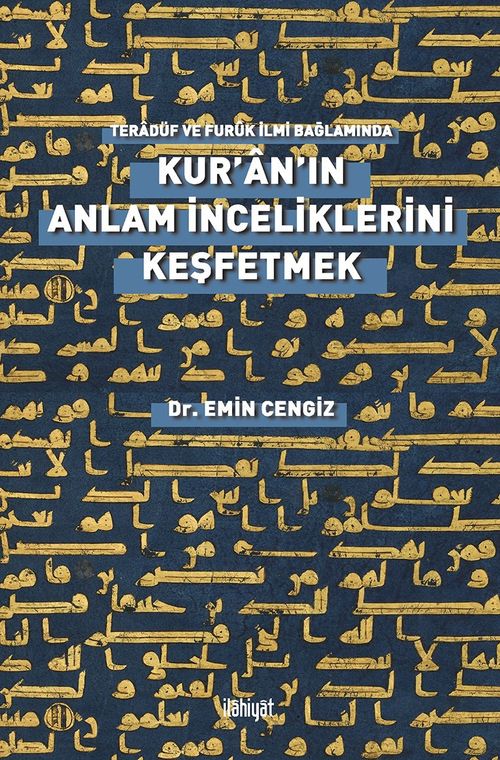 Kur'an'ın Anlam İnceliklerini Keşfetmek