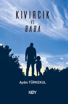 Kıvırcık ve Baba