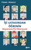 İşi Ustasından &Ouml;ğrenin & Başarının P&uuml;f Noktaları
