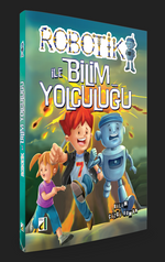 Robotik ile Bilim Yolculuğu