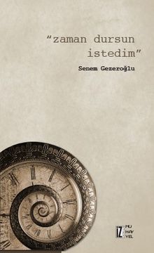Zaman Dursun İstedim