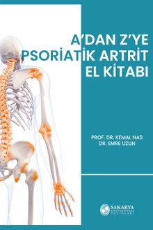 A'dan Z'ye Psoriatik Artrit El Kitabı