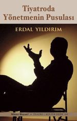 Tiyatroda Yönetmenin Pusulası