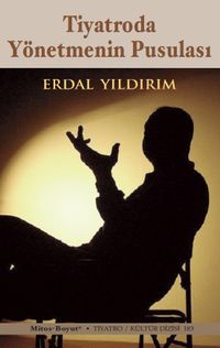 Tiyatroda Yönetmenin Pusulası