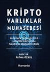 Kripto Varlıklar Muhasebesi: Blokzincir Teknolojisi ile Muhasebe D&uuml;nyasında Paradigma Değişimine Doğru