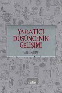Yaratıcı Düşüncenin Gelişimi & Gençlere Yenilikçilik Övgüsü