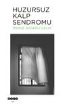Huzursuz Kalp Sendromu 