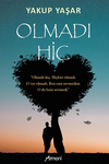 Olmadı Hi&ccedil;