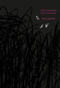 Nijigahara Holograf