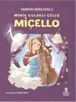 Minik Kulaklı Çello Miçello