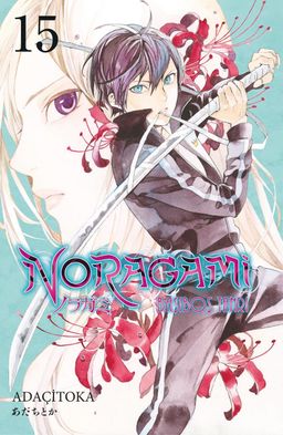 Noragami 15. Cilt / Başıboş Tanrı