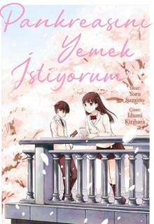Pankreasını Yemek İstiyorum
