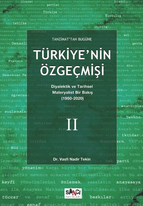 Tanzimat'tan Bugüne Türkiye'nin Özgeçmişi Diyalektik ve Tarihsel Materyalist Bir Bakış (1950-2020) 2
