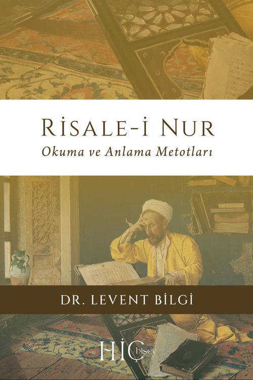 Risale-i Nur Okuma ve Anlama Metotları