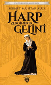 Harp Zengininin Gelini Unutturmadıklarımız Serisi