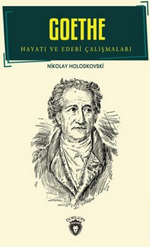 Goethe Hayatı Ve Edebi Çalışmaları Biyografi