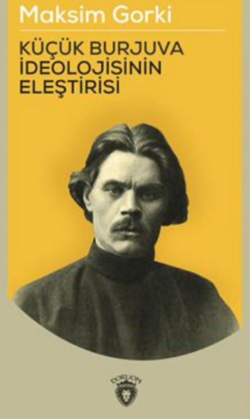 Küçük Burjuva İdeolojisinin Eleştirisi