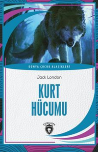 Kurt Hücumu Dünya Çocuk Klasikleri (7-12 Yaş)