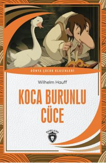 Koca Burunlu Cüce Dünya Çocuk Klasikleri (7-12 Yaş)