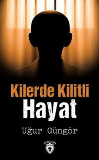 Kilerde Kilitli Hayat