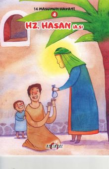 Hz. Hasan (a.s.) / 14 Masumun Hayatı 4