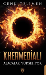 Khermedialı Alacalar Yükseliyor