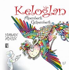 Keloğlan Alpembecik Gülpembecik - Hasan Aycın