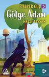 3 S&uuml;per G&uuml;&ccedil; 5 / G&ouml;lge Adam