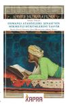 Osmanlı Atas&ouml;zleri: Şinasi'nin Hikmetli H&uuml;k&uuml;mlerini Tasvir (Durub-ı Emsal-i Osmaniye: Şinasi Hikemiyatının Ahkamı -Tasvir-) (G&uuml;n&uuml;m&uuml;z T&uuml;rk&ccedil;esiyle)