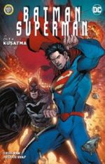Batman / Superman 4 Kuşatma
