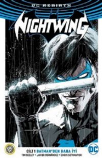 Nightwing Cilt 1 : Batman'den Daha İyi