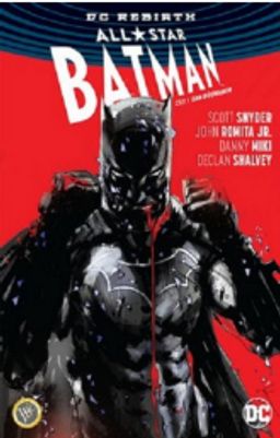 All-Star Batman Cilt 1 : Can Düşmanım