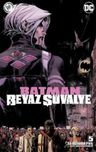 Batman Beyaz Şövalye Sayı 5