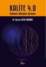 Kalite 4.0 & Kalitenin Dönüşüm Serüveni