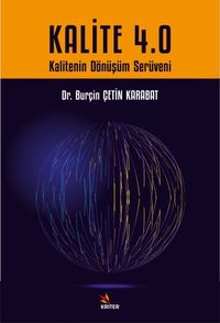 Kalite 4.0 & Kalitenin Dönüşüm Serüveni