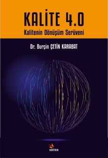 Kalite 4.0 & Kalitenin Dönüşüm Serüveni
