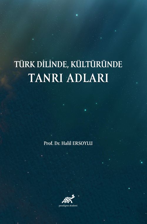 Türk Dilinde, Kültüründe Tanrı Adları