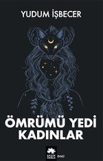 Ömrümü Yedi Kadınlar