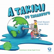 A Takımı: Su Tasarrufu