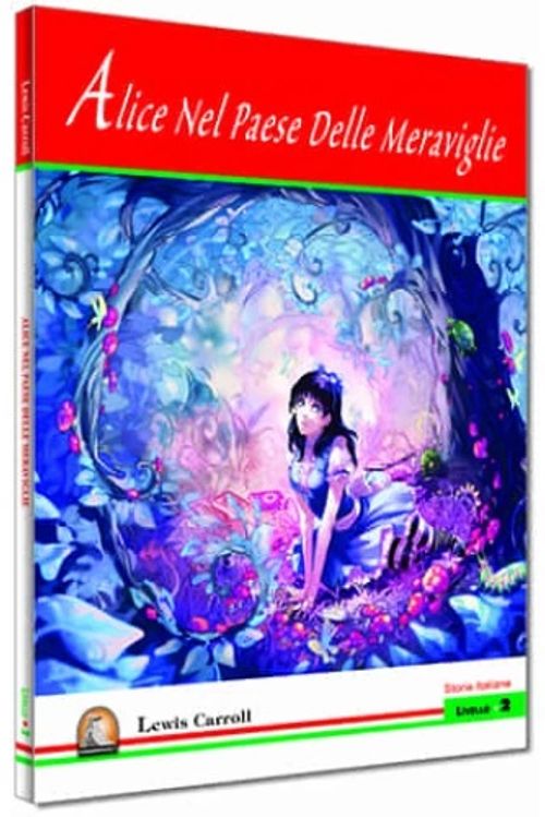 Alice Nel Paese Delle Meraviglie Seviye 2 (İtalyanca Hikaye)