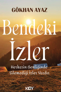 Bendeki İzler