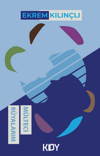 Mülteci Rüyalarım