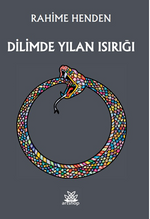 Dilimde Yılan Isırığı