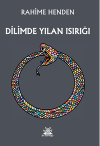 Dilimde Yılan Isırığı